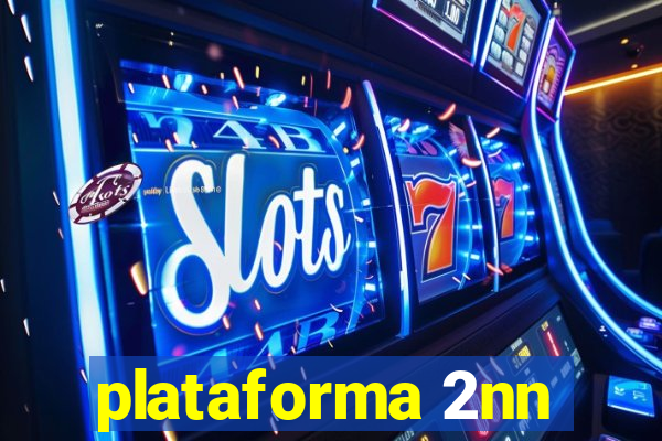 plataforma 2nn